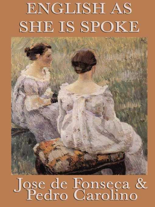 Title details for English As She Is Spoke by Jose de Fonseca - Available